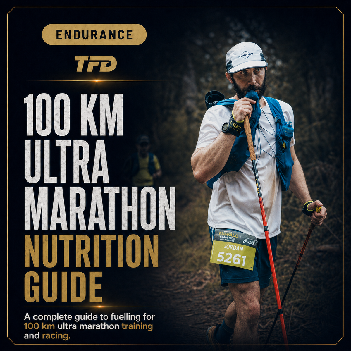 100KM ULTRA MARATHON NUTRITION GUIDE
