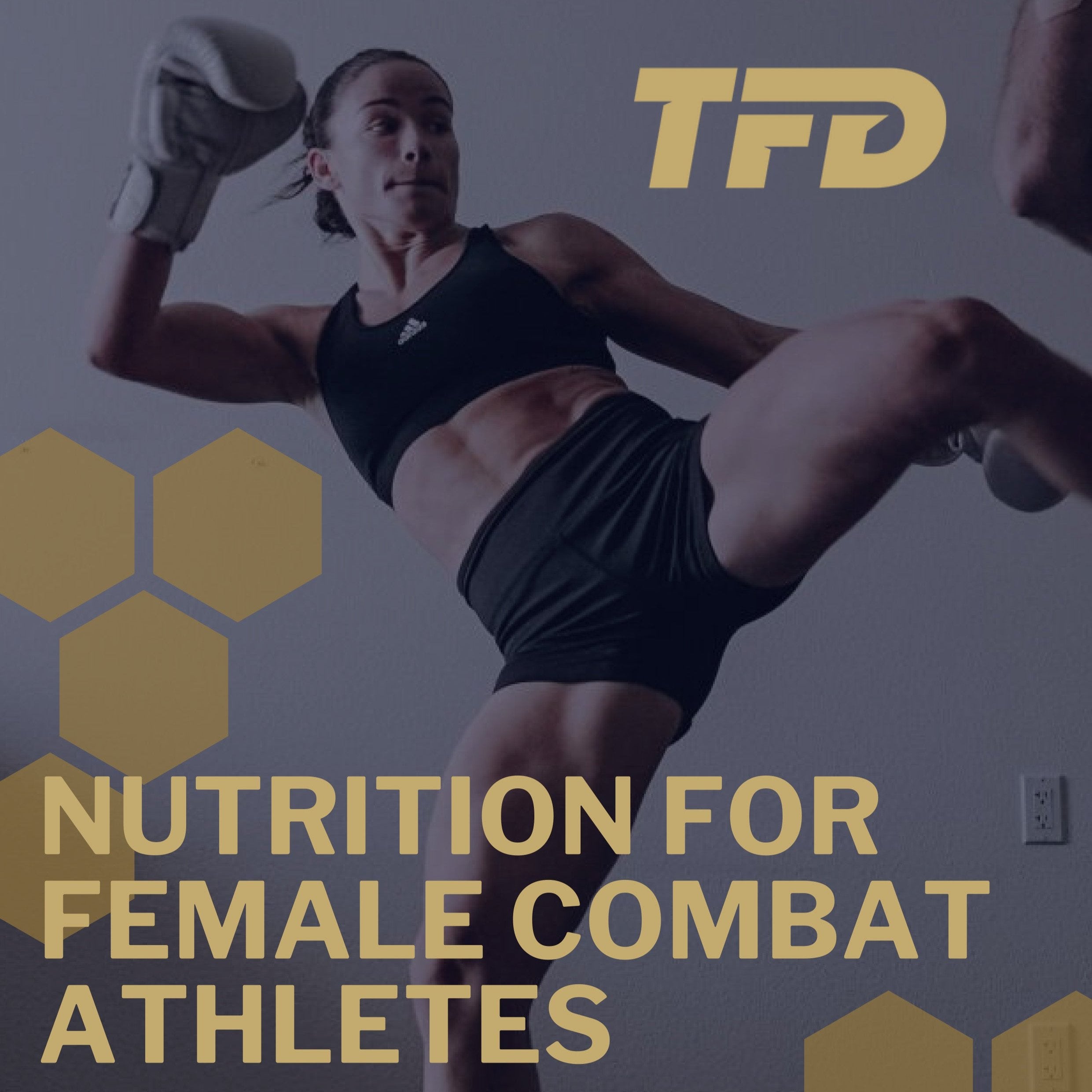 Nutrition for Female Combat Athletes