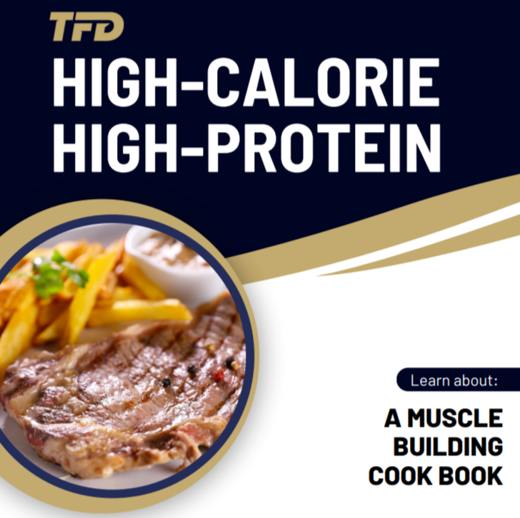 High Protein High Calorie Muscle Building Cookbook – TFD