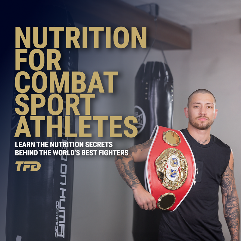 Nutrition for Combat Sport Athletes