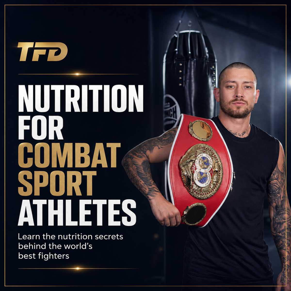 Nutrition for Combat Sport Athletes